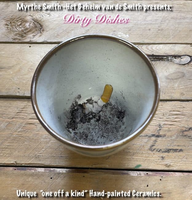 from the series; "Dirty Dishes” Mug.04  cigarette