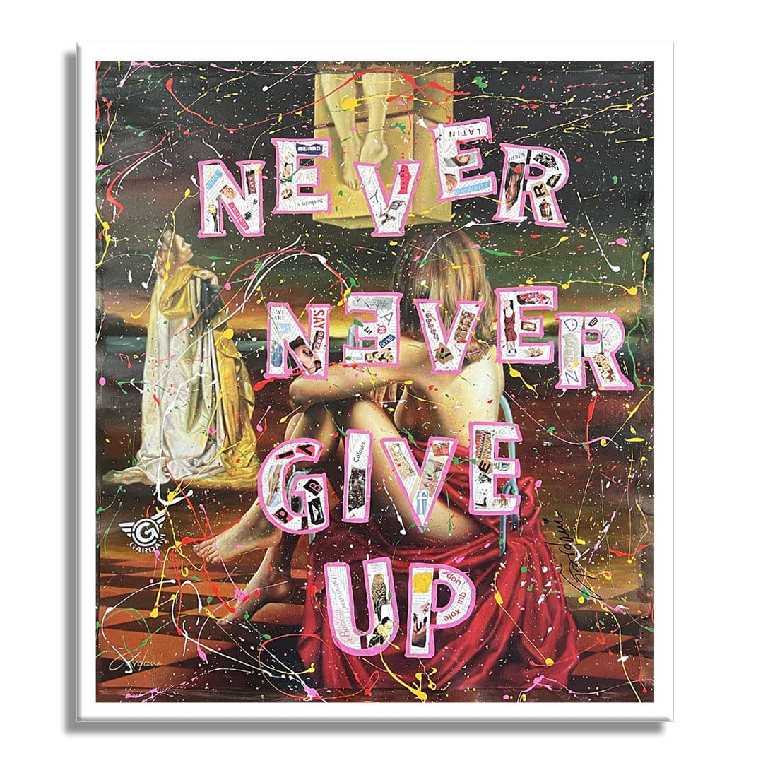 Never Give – Original Painting on canvas