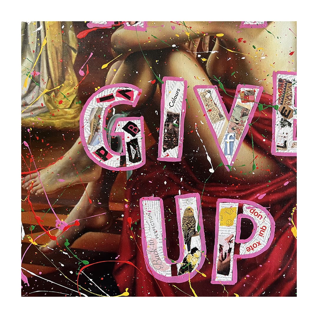 Never Give – Original Painting on canvas